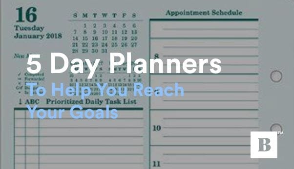 5 Day Planners To Help You Reach Your Goals