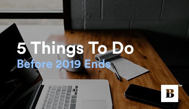 5 Things To Do Before The Year Ends