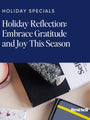 holiday reflection to embrace gratitude