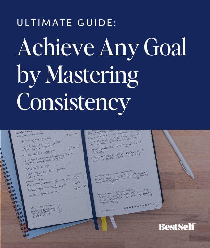 How Mastering Consistency Can Help You Achieve Your Goals – BestSelf Co.
