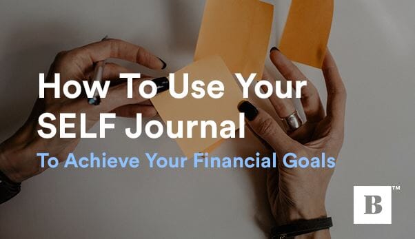 How To Use Your Self Journal To Achieve Your Financial Goals