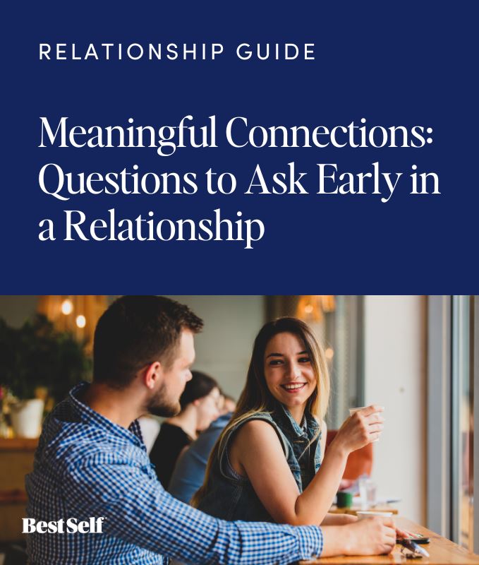 Meaningful Connections: Questions to Ask Early in a Relationship