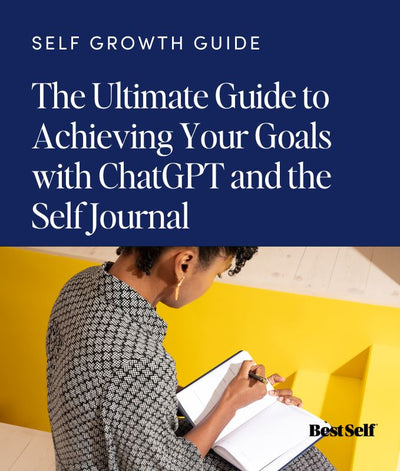 The Ultimate Guide to Achieving Your Goals with ChatGPT and the Self Journal