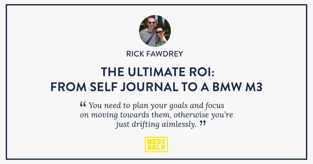 The Ultimate ROI: From SELF Journal To BMW M3
