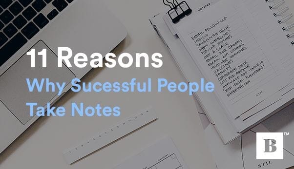 Why Successful People Take Notes