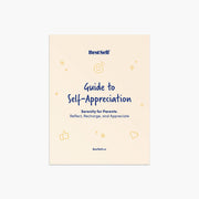 Guide to Self-Appreciation for Parents (Digital Download)